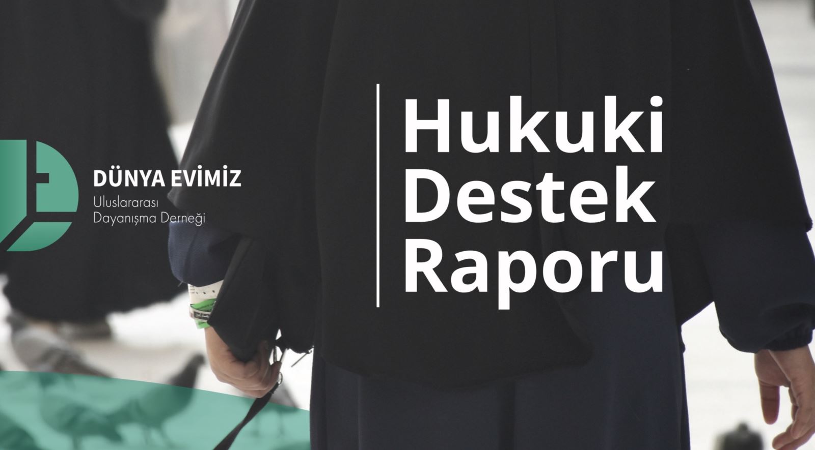 Hukuki Destek Raporu
